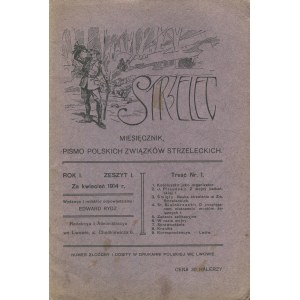Strzelec. Monthly magazine, the journal of the Polish Rifle Associations. Issues 1-5 from 1914