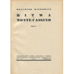 WAŃKOWICZ Melchior - Battle for Monte Cassino [first edition Rome 1945-1947] [artwork by Stanislaw Gliwa, Zygmunt Haar].