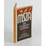 SZCZYPIORSKI Andrzej - Mass for the City of Arras [first edition 1971] [AUTOGRAPH AND DEDICATION].