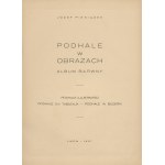 PIENIĄŻEK Józef - Podhale w obrazach. Album a colori [Lviv 1937].