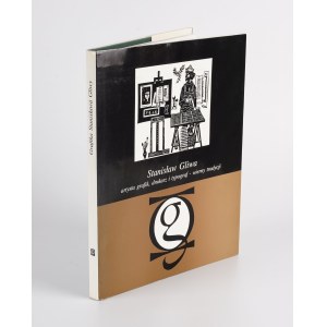 Stanislaw Gliwa. Graphic artist, printer and typographer faithful to tradition [1997].