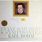 Franz Schubert, 8 symphonies, conducted by Karl Bohm, performed by the Berlin Philharmonic, Deutsche Grammophon (5 x vinyl)