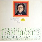 Robert Schumann, 4 symphonies, conducted by Herbert von Karajan, performed by the Berlin Philharmonic, Deutsche Grammophon (3 x vinyl)