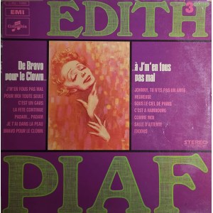 Edith Piaf, De Bravo Pour Le Clown … / À J’m’en Fous Pas Mal (Vol. 3) (winyl)