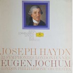 Joseph Haydn, 12 London Symphonies, conducted by Eugen Jochum, performed by the London Symphony Orchestra, Deutsche Grammophon (6 vinyls)