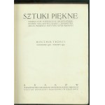 SZTUKI PIĘKNE Monthly magazine devoted to. architecture, sculpture, painting, graphics and ornamentationSZTUKI PIĘKNE Monthly magazine devoted to. architecture, sculpture, painting, graphics and ornamentation. Editor-in-Chief. W. Jarocki.Cracow and Warsaw
