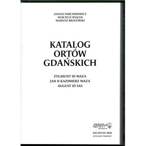 J. Parchimowicz, W. Wiącek, M. Brzeziński, Katalog Ortów Gdańskich