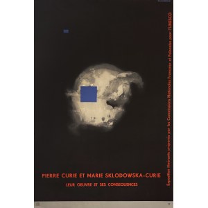 proj. Stanisław ZAMECZNIK (1909-1971), Maria Skłodowska-Curie i Piotr Curie. Życie i dzieło. Wystawa UNESCO, 1959? (plakat francuski)