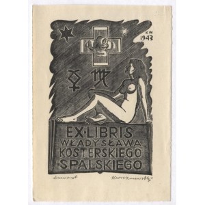 Ekslibris K. Wiszniewskiego dla W. Kosterskiego-Spalskiego. 1943.