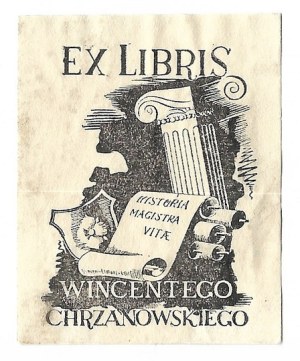 [CHRZANOWSKI Wincenty]. Ex libris by Wincenty Chrzanowski.