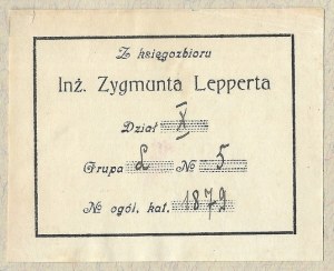 [LEPPERT Zygmunt]. From the book collection of Eng. Sigmund Leppert.