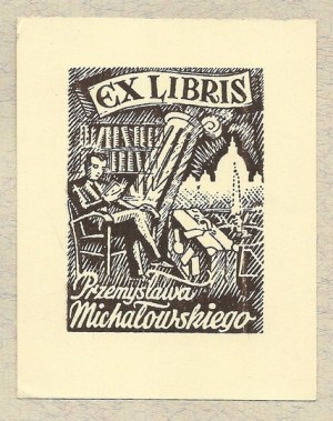 Ex-libris by W. Swierczynski for P. Michalowski. 1949.