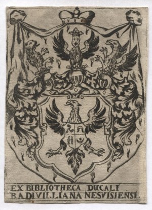 [RADZIWI³³ Karol Stanislaw]. Ex bibliotheca Ducali Radivilliana Nesvisiensi.