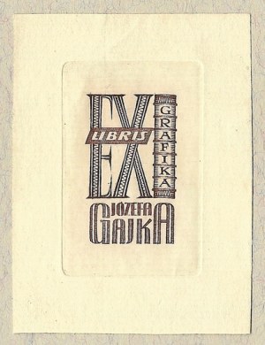 JÓŹWIAK Teofil (1926-1996) - Ex libris of Józef Gajek. Graphic.
