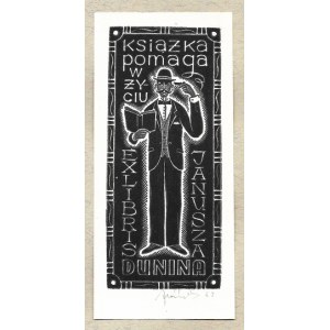 JÓŹWIAK Teofil (1926-1996) - Exlibris Janusza Dunina. Książka pomaga w życiu.