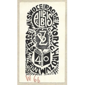 TŁOMAKOWSKI Janusz (1896-1980) - Ex libris B Ż 40. Serce ma swoje racje których rozum nie zna.