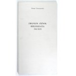 NOWOSZEWSKI Roman - Zbigniew Jóźwik. Bibliografia 1962-2020. Błonie 2021. Wyd. Ereni. 8, s. 146, [5]....