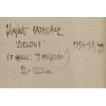 Zbylut Grzywacz (1939 Kraków - 2004 Kraków), Zielony z cyklu 9 obrazów, 1994-98/99