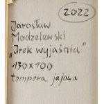 Jarosław Modzelewski (ur. 1955, Warszawa), Irek wyjaśnia, 2022