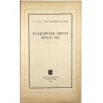 Centkiewiczes Alina e Czeslaw - Il colonnello Orvin si sbagliava. Varsavia 1959 Nasza Księgarnia. Numero 1. Firme degli autori.