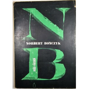Kajtoch Jacek - Norbert Bonczyk. Epic of Upper Silesia. Katowice 1965 Wyd. Śląsk. Dedication by the auctor.