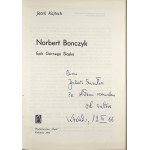 Kajtoch Jacek - Norbert Bonczyk. Epic of Upper Silesia. Katowice 1965 Wyd. Śląsk. Dedication by the auctor.