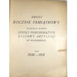 Second Commemorative Yearbook of the Fifth Corps of the Artillery Reserve Cadet School in Vladimir year 1930-1931. Nakł. K.K.O. School of Artillery Reserve Cadets in Wlodzimierz.