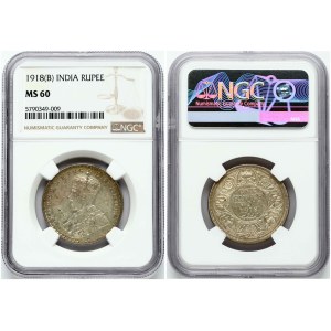British India 1 Rupee 1918 B NGC MS 60