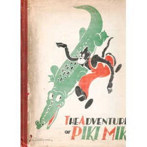 MAKUSZYŃSKI, KORNEL, The Adventures of Piki-Miki, książka dla dzieci o ...