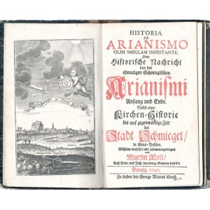 ŚMIGIEL. Adelt, Martin, Historia de Arianismo Olim Smiglam Infestante oder ...