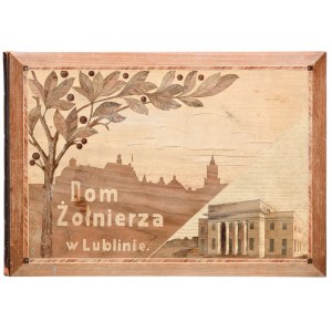 LUBLIN. Dom Żołnierza w Lublinie; pamiątkowy album z otwarcia Domu Żołnierza, z ...