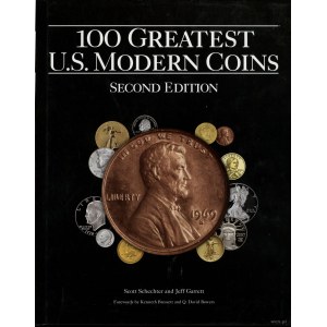 Schechter Scott, Garrett Jeff - 100 Greatest U.S. Modern Coins, Atlanta 2013, 2. wydanie, ISBN 9780794839581