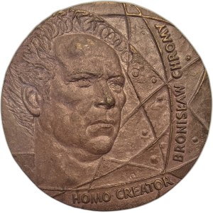 Bronisław Chromy, Medal - 35 LAT PRL / OJCZYZNA TO WIELKI ZBIOROWY OBOWIĄZEK