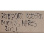 Grzegorz Kozera (ur. 1983, Warszawa), Buenos mares, 2021