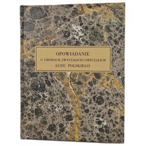 A TALE of the clothing, customs and habits of the Polish PEOPLE of 1863.