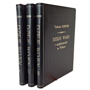 KORZON Tadeusz - TALES OF WARS AND MILITIA IN POLAND Volume I-III
