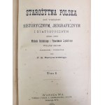 Baliński, Lipiński - STAROŻYTNA POLSKA tom I- IV Wyd. 1885-1886