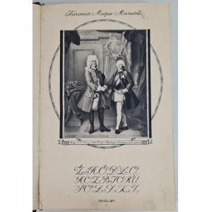 MORAWSKI Kazimierz Marjan - ŻRÓDŁO ROZBIORU POLSKI Studja i szkice z ery Sasów i Stanisławów, wyd.1935