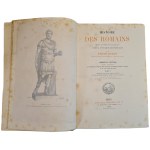DURUY Victor - HISTOIRE DES ROMAINS[HISTORY OF THE ROMANS] depuis les temps les plus reculés jusqu'a l'invasion des Barbares. Tome I-VII. Paris 1879-1885 Beautiful binding and excellent illustrations!