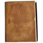 HANOTAUX Gabriel - JEANNE D'ARC Richly Illustrated Edition 1911.