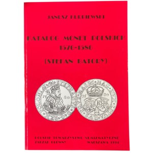 Janusz Kurpiewski, Katalog monet polskich (1576-1586) Stefan Batory, Warszawa 1994