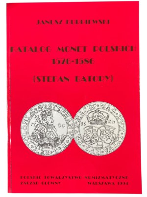 Janusz Kurpiewski, Catalogue of Polish coins (1576-1586) Stefan Batory, Warsaw 1994