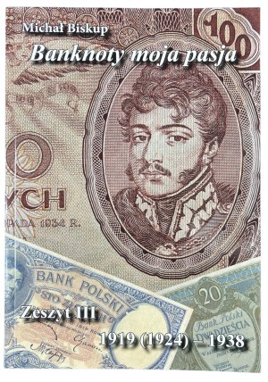 Michal Bishop, Banknotes my passion, notebook III 1919-1938, with author's autograph