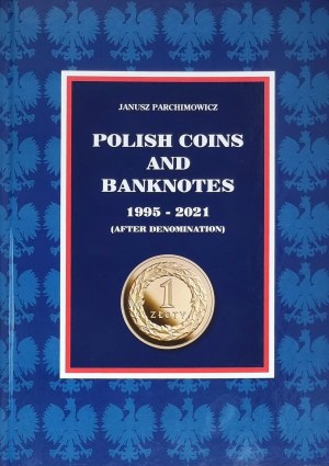 Janusz Parchimowicz, Polish coins and banknotes 1995-2021