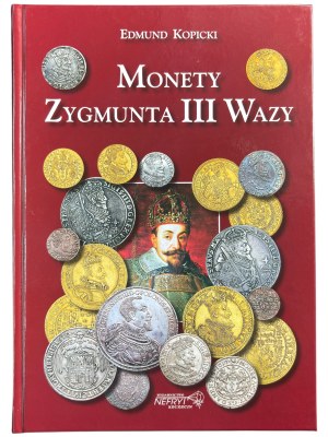 Edmund Kopicki, Coins of Sigismund III Vasa, Szczecin 2021