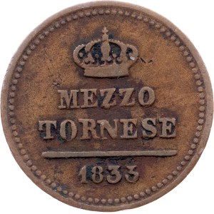 Kingdom of the Two Sicilies, 1/2 Tornese 1833, Naples