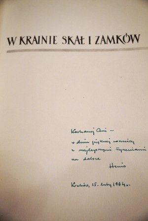 HENRYK HERMANOWICZ, STANISŁAW PAGACZEWSKI W krainie skał i zamków [dedykacja Henryka Hermanowicza, 1964 r.]