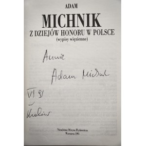 MICHNIK ADAM Z dziejów honoru w Polsce [dedykacja od autora, Warszawa 1991 r.]