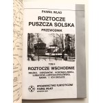 WŁAD PAWEŁ Roztocze. Puszcza Solska Volume 2-5 [guidebook].