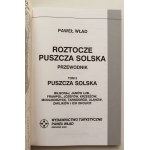 WŁAD PAWEŁ Roztocze. Puszcza Solska Volume 2-5 [guidebook].